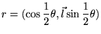 $\displaystyle r = ( \cos \frac{1}{2}\theta , \vec{l} \sin \frac{1}{2}\theta )$